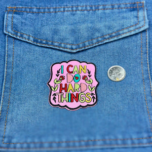 Iron On Patches - I Can Do Hard Things